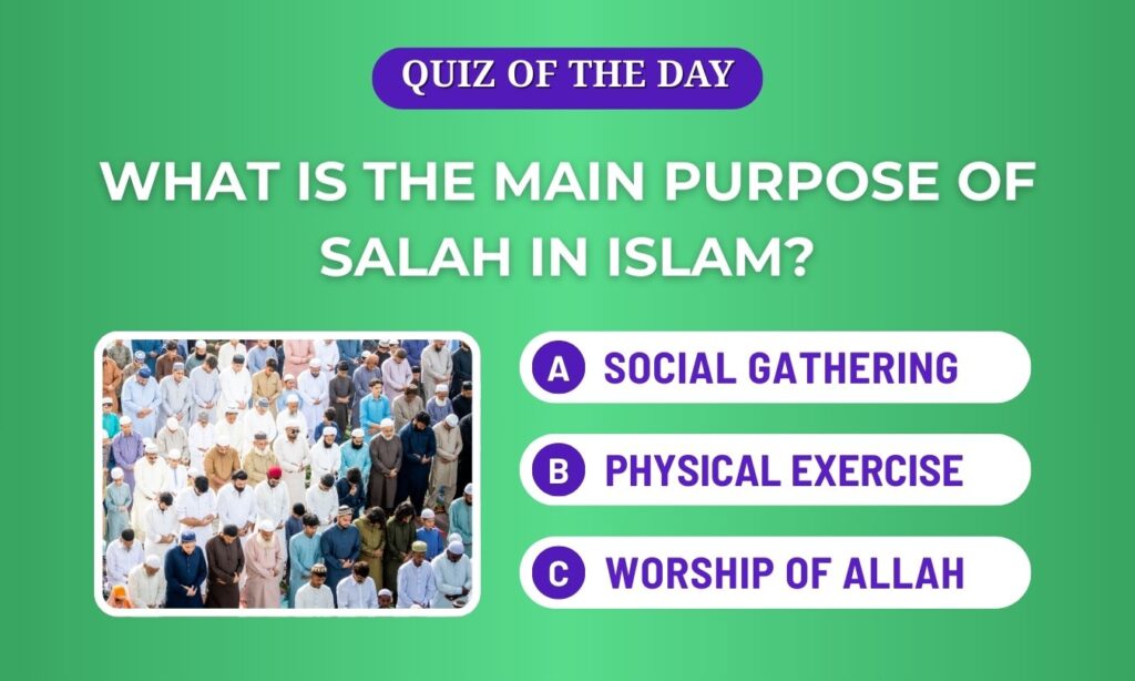 Main purpose of Salah