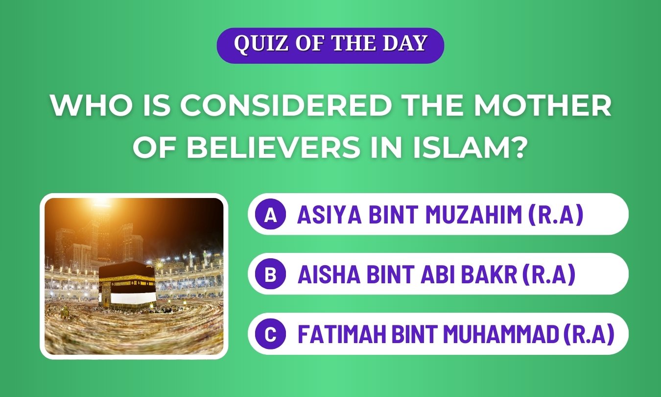 Who is considered the mother of believers in Islam