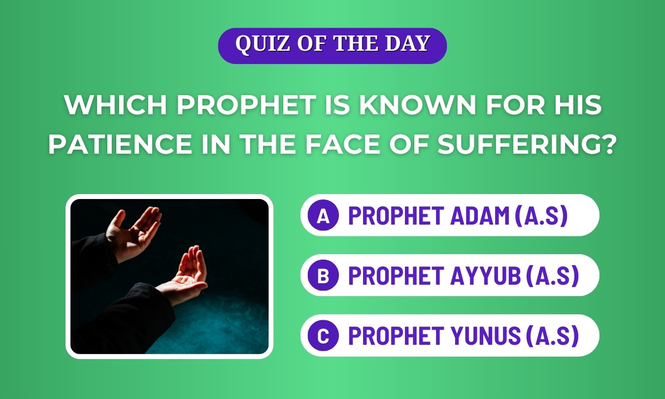 Prophet is known for his patience