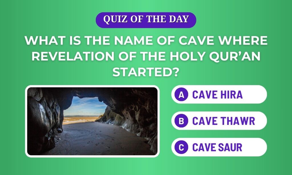 Cave where Quran revelation started